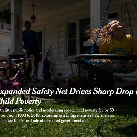 Photo of NYTimes title "Expanded safety net drives sharp drop in child poverty"